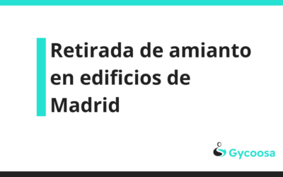 Retirada de amianto en edificios de Madrid: un proceso delicado y necesario